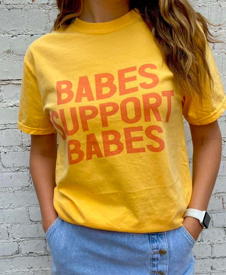 BABES SUPPORT BABES