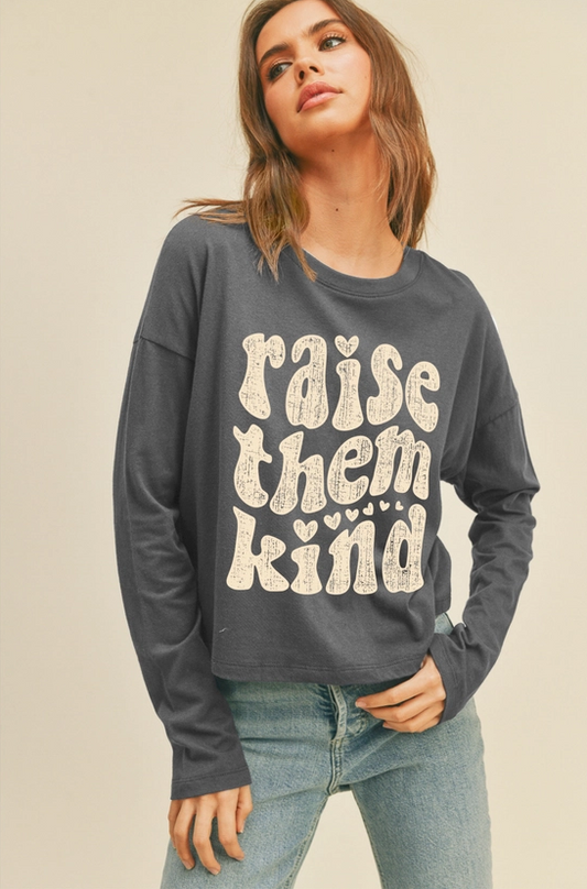 Raise Them Kind- Fossil Grey