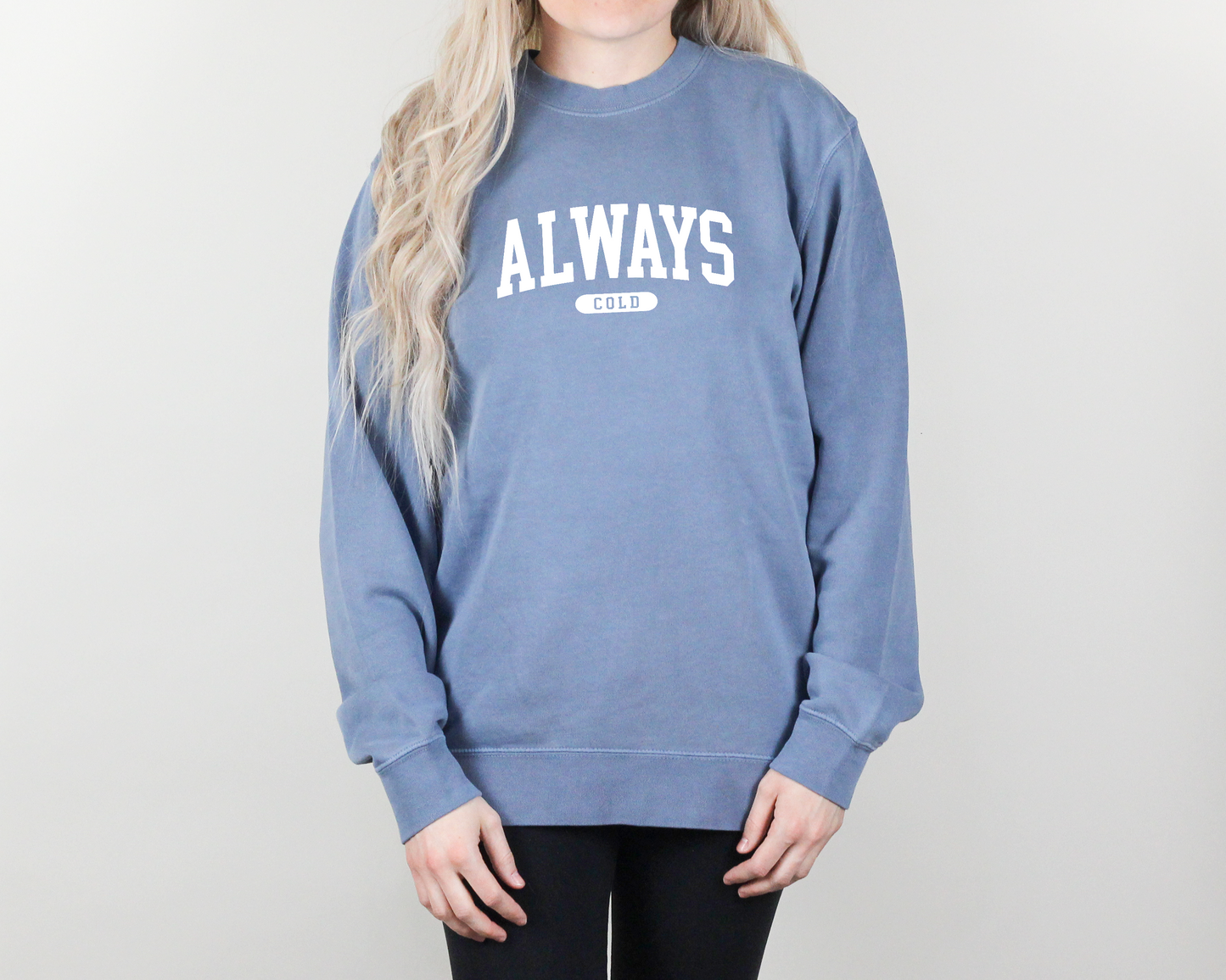 Always Cold Pullover