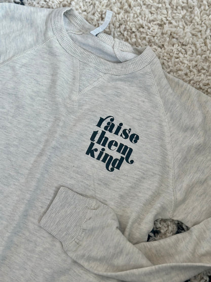 Raise Them Kind Pullover