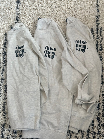 Raise Them Kind Pullover